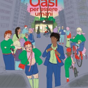 Oasi per essere umani - illustrazione di Biti, Elisabetta Zerbinatti